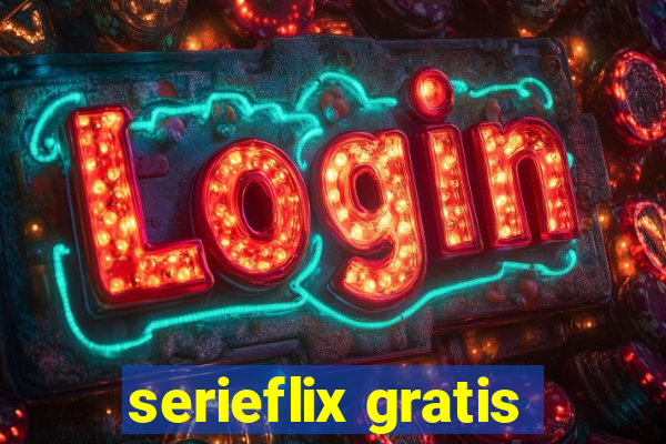 serieflix gratis